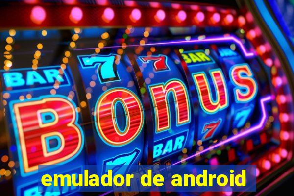 emulador de android